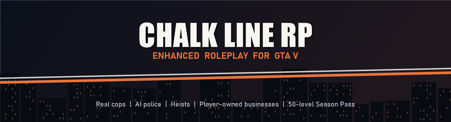 Chalk Line RP banner: Enhanced roleplay for GTA V over a night city skyline with a chalk line